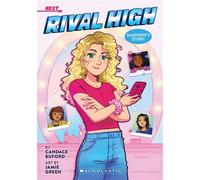Madison's Story: A NEXT Novel (Rival High #2) - Candace Buford - Scholastic Inc. - ebook (ePub) - Livre