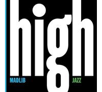 Madlib - Medicine Show#7: High Jazz