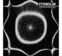 Madlib - Sound Ancestors..