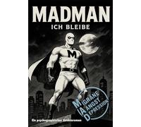 MADMAN: Gekommen um zu bleiben