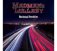 Madman's Lullaby - Nocturnal Overdrive Part 2 [Import]