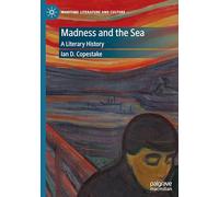 Madness and the Sea: A Literary History