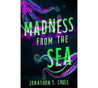 Madness from the Sea