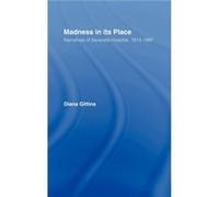 Madness in its Place by Diana Gittins Diana Gittins (Auteur)