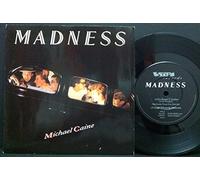 Madness - Madness Michael Caine UK 45 7" sgl +Pic Slv +If You Think Theres Something