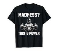 Madness This is Power Guerrier Spartiate Musculation T-Shirt Graphique avec Valeur