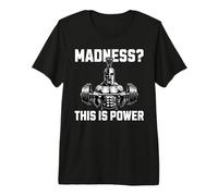 Madness This is Power Guerrier Spartiate Musculation T-Shirt Haut de Gamme