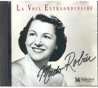 Mado Robin - La Voix Extraordinaire-Mado Robin-1 CD