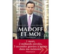 Madoff et moi Hugues Armand Dellile (Auteur)