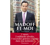 Madoff et moi - Hugues Armand Dellile - Flammarion - broché - Essai