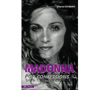 Madona Pop confessions - ICHBIAH-D - City - broché - Biographie