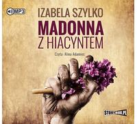 Madone à la jacinthe - Izabela Szylko (Buch auf Polnisch)