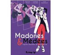 Mathilde Ramadier – Madones et Médées – Figures imposées de la maternité – Broché, bande dessinée