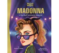 Madonna: A Who Was? Illustrated Biography - Francesco Sedita - Penguin Workshop - ebook (ePub) - Livre