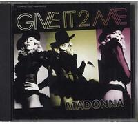 Madonna - Give It 2 Me [Import]