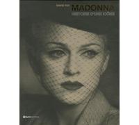 Madonna: Histoire d'une icône