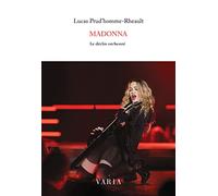 Madonna. Le déclin orchestré