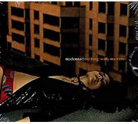 Madonna - Nothing Really Matters