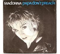 MADONNA - Papa don't preach / Ain't no big deal (France) / 928 636-7 N