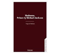 Madonna, Prince & Michael Jackson