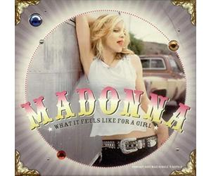Madonna - What It Feels Like for a Girl