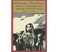 Madonnas That Maim Michael P. Carroll (Auteur)