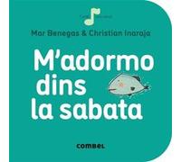 M'Adormo Dins La Sabata - [Livre en VO] Benegas, Mar (Auteur)