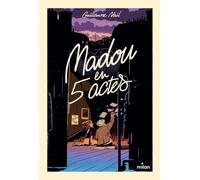Madou en cinq actes – MILAN