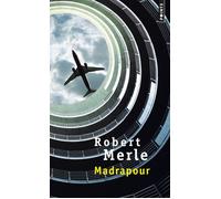 Madrapour - - Robert Merle - Points - Livre