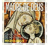 Madre De Deus : Cantigas de Santa Maria
