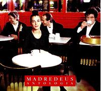 Madredeus - Antologia [Import]