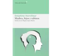 Madres, hijos y rabinos: Sexo, transmisión e identidad en el judaísmo