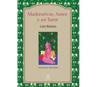 Madreselvas, Amor y un Tarot.