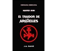 Madrid 2081 - El traidor de Argüelles