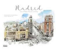 Madrid. Acuarelas De Viaje Paz Saz, José (Auteur)