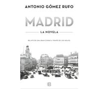 Madrid (edición actualizada): Relato de una gran ciudad a través de los siglos