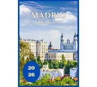 Madrid Guía de viaje 2026