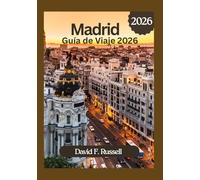 Madrid Guía de viaje 2026