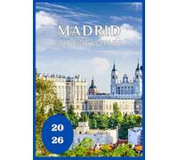 Madrid Guide de voyage 2026