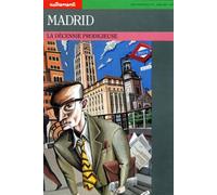 Madrid. La Decennie Prodigieuse