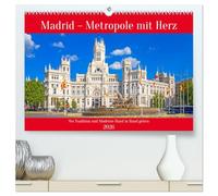 Madrid - Metropole mit Herz (hochwertiger Premium Wandkalender 2026 DIN A2 quer), Kunstdruck in Hochglanz: Beeindruckende Impressionen von Spaniens ... - wo Tradition und Moderne Hand in Hand gehen