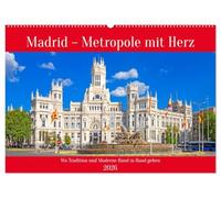 Madrid - Metropole mit Herz (Wandkalender 2026 DIN A2 quer), CALVENDO Monatskalender: Beeindruckende Impressionen von Spaniens Hauptstadt - wo Tradition und Moderne Hand in Hand gehen