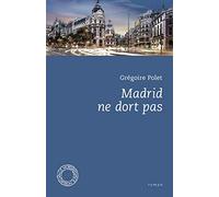 Madrid ne dort pas