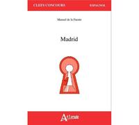 Madrid - Visiones cinematograficas de los anos 1950 a los anos 2000 Visiones cinematogràficas de los anos 1950 a los anos 2000 - DE LA FUENTE MANUEL - Atlande Eds - broché - Méthode de langue