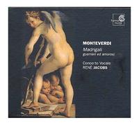 Harmonia Mundi – Madrigaux guerriers et amoureux