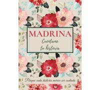 Madrina, cuéntame tu historia: Un libro para completar, compartir recuerdos, transmitir valores y fortalecer el vínculo familiar