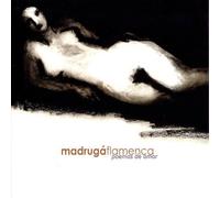 Madruga Flamenca - Neruda-Poemas de Amor [Import]