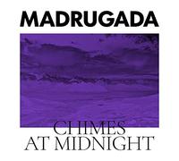 Madrugada - Chimes at Midnight (Deluxe Edition) [Import]