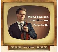 Mads Tolling & the Mads - Playing the 60s