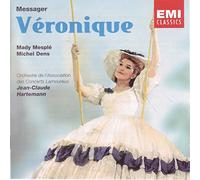 Mady Mesplé (soprano) – Messager : Véronique, opéra en 3 actes